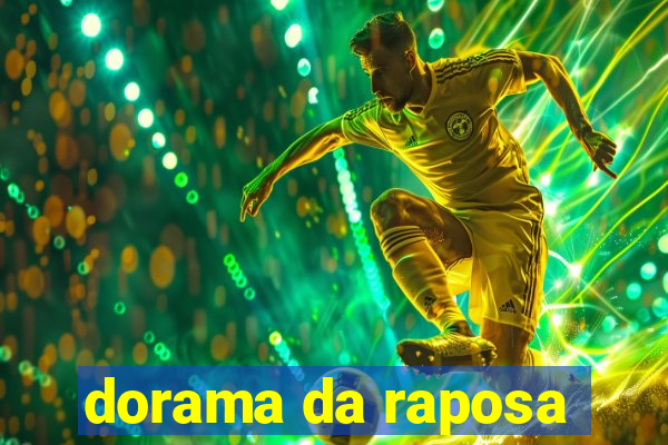 dorama da raposa